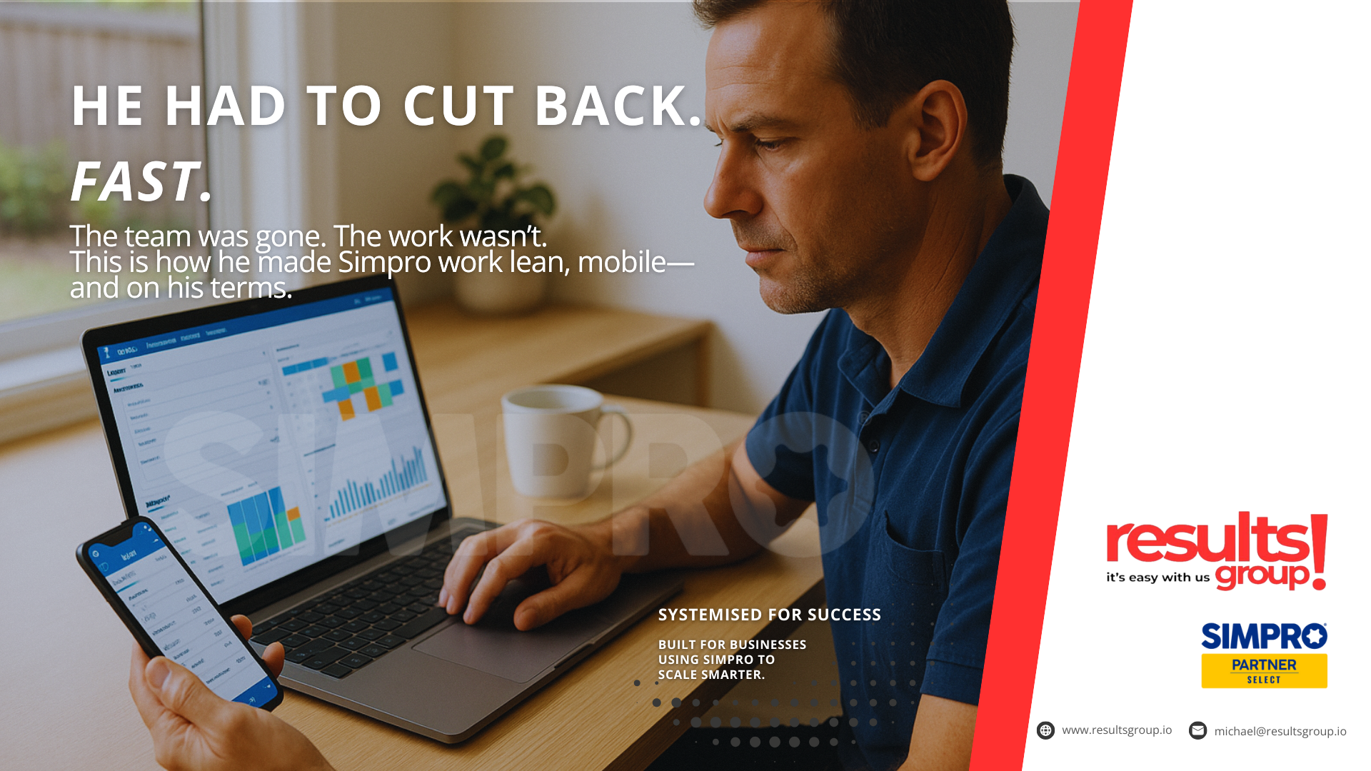 Article 13: When You’ve Got to Run Lean—And Make Simpro Work Fast. image