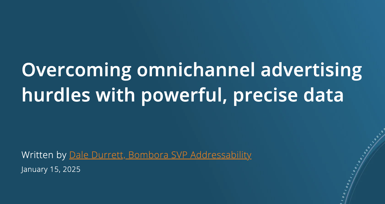 Overcoming omnichannel advertising hurdles with powerful, precise data image