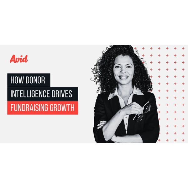 Leverage donor intelligence to boost retention, optimize campaigns, and make fundraising decisions with confidence using Avid.