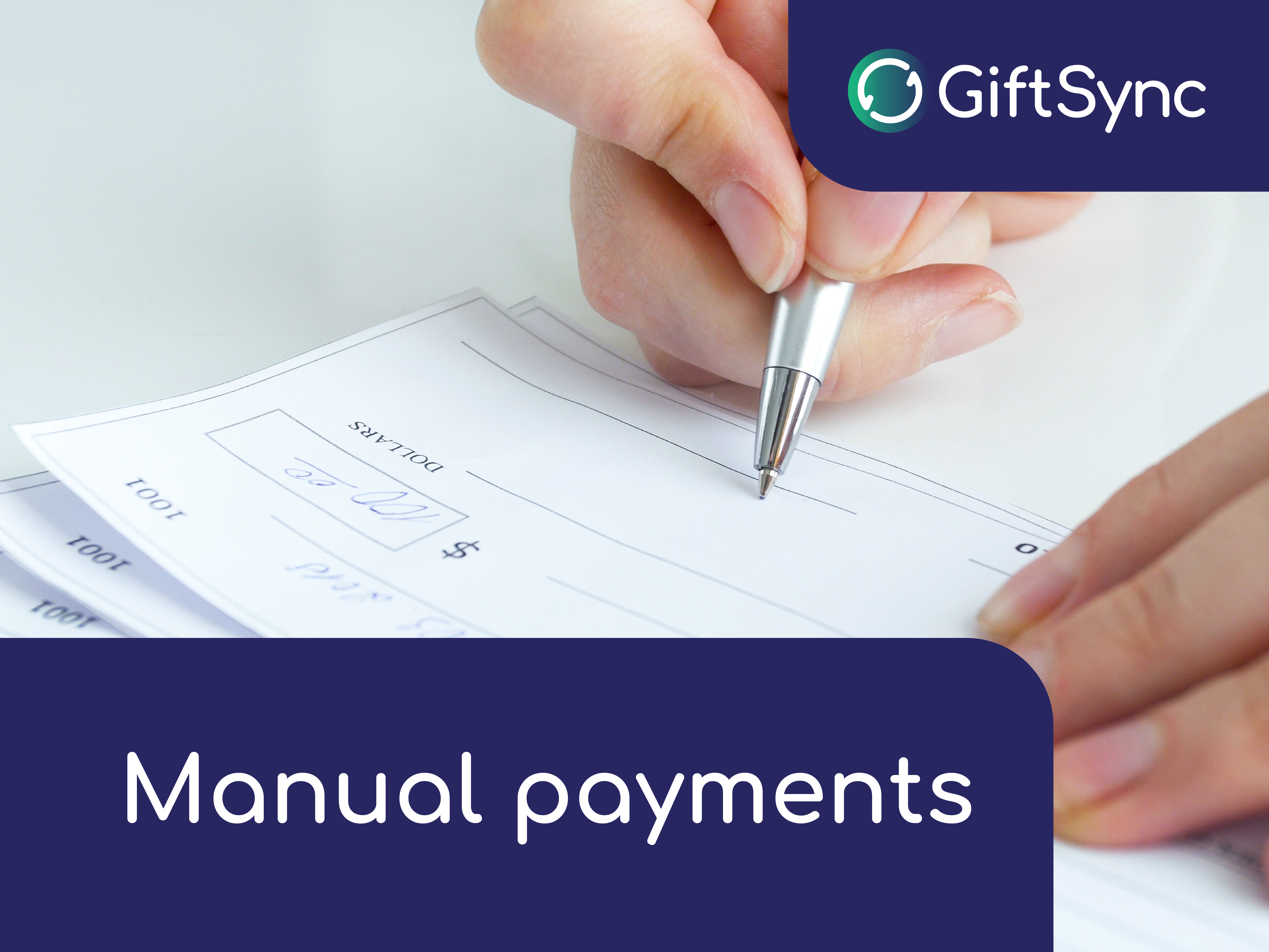 How GiftSync works with Manual Payments image