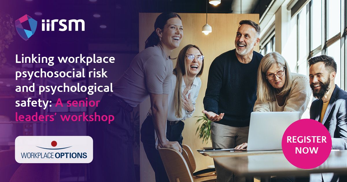 Linking Workplace Psychosocial Risk & Psychological Safety: A Senior Leaders’ Workshop image