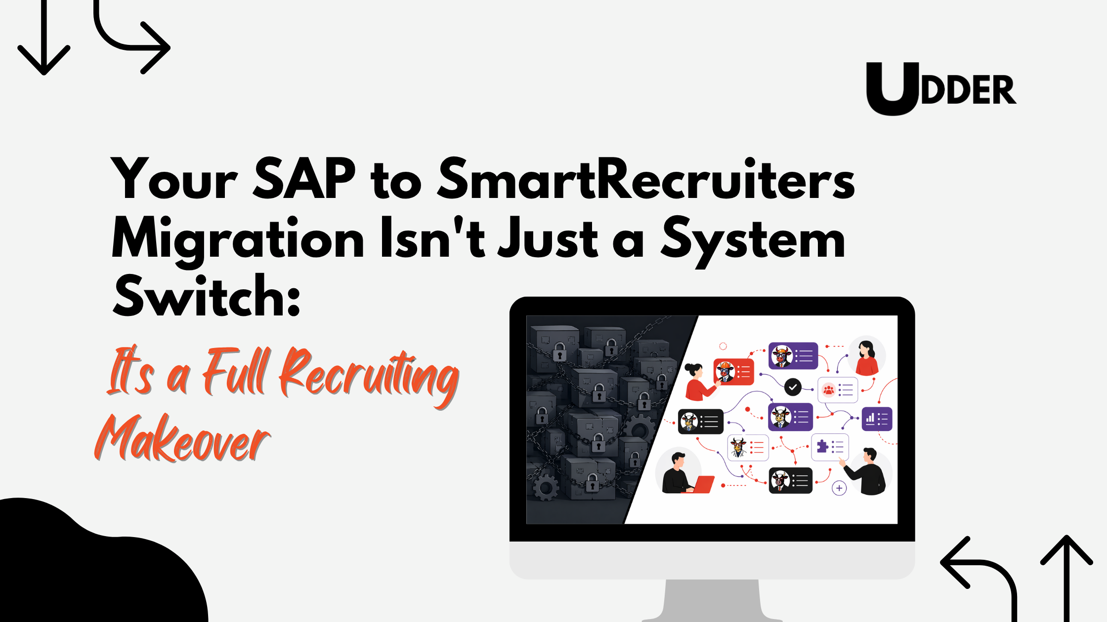 Your SAP to SmartRecruiters Migration Isn't Just a System Switch: It's a Full Recruiting Makeover image