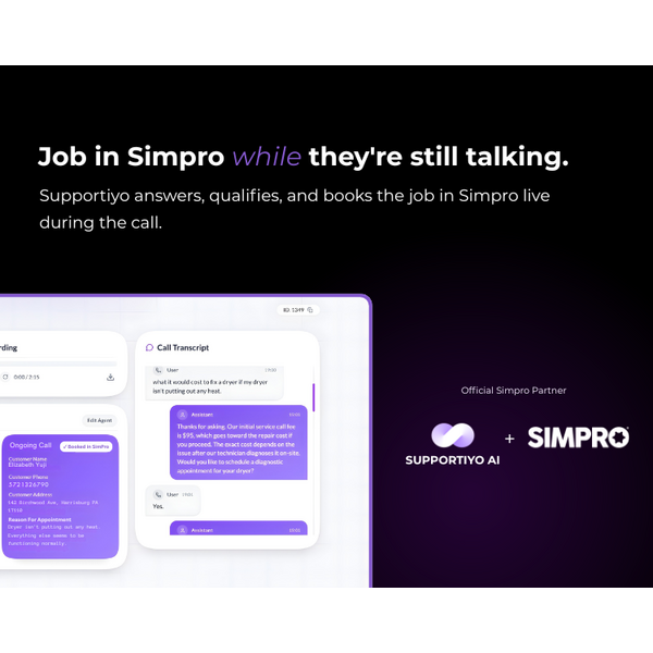 Supportiyo AI agent handles a live inbound call, qualifies the job, and books it directly into SimPro in real time — shown with call transcript and booking confirmation.