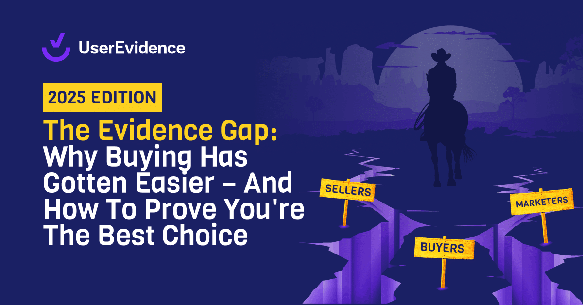 The Evidence Gap: Why Buying Has Gotten Easier — But Selling Has Gotten Harder image