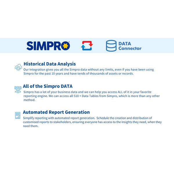 Simpro Data Connector: Unlocking Historical Data, Full Data Access, and Automated Reporting