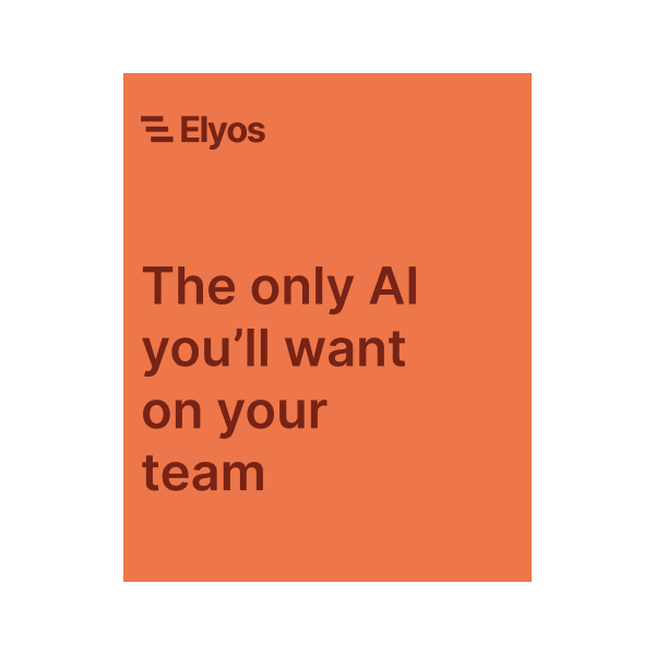 Elyos AI. The only AI you want on your team.