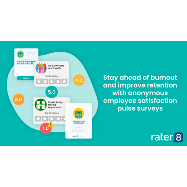 Stay ahead of burnout and improve retention with anonymous employee satisfaction pulse surveys