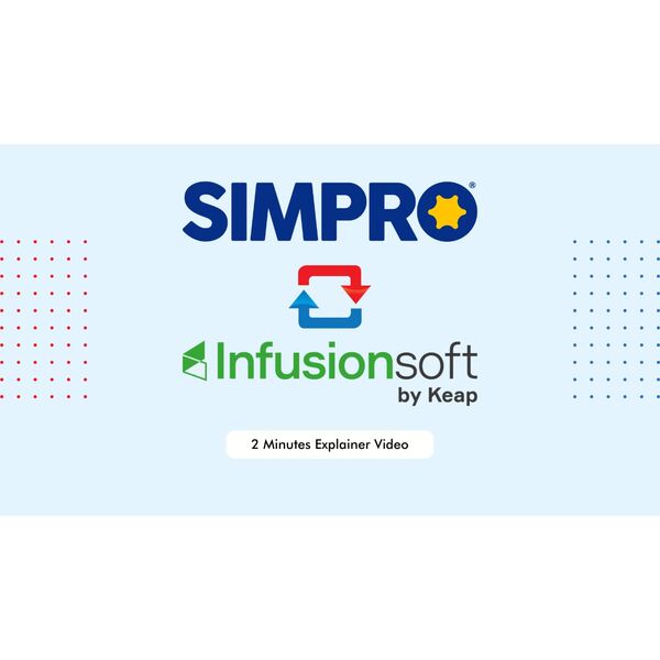Simpro Infusionsoft Demo Video 