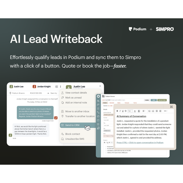 AI Lead Writeback. Effortlessly qualify leads in Podium and sync them to Simpro with a click of a button. Quote or book the job faster.