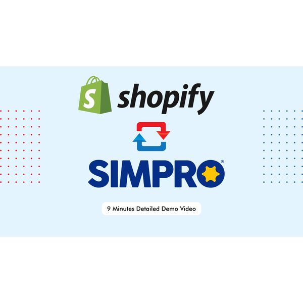 Watch the Full Demo - Shopify and Simpro
